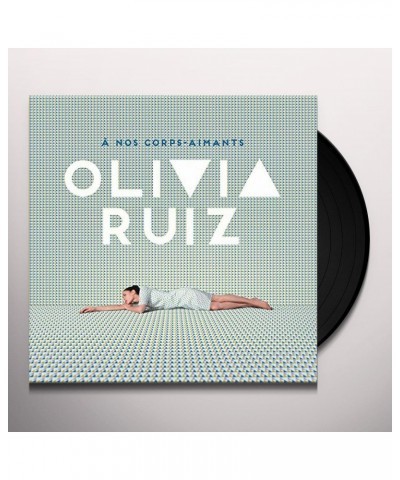 Olivia Ruiz A NOS CORPS-AIMANTS Vinyl Record $6.20 Vinyl