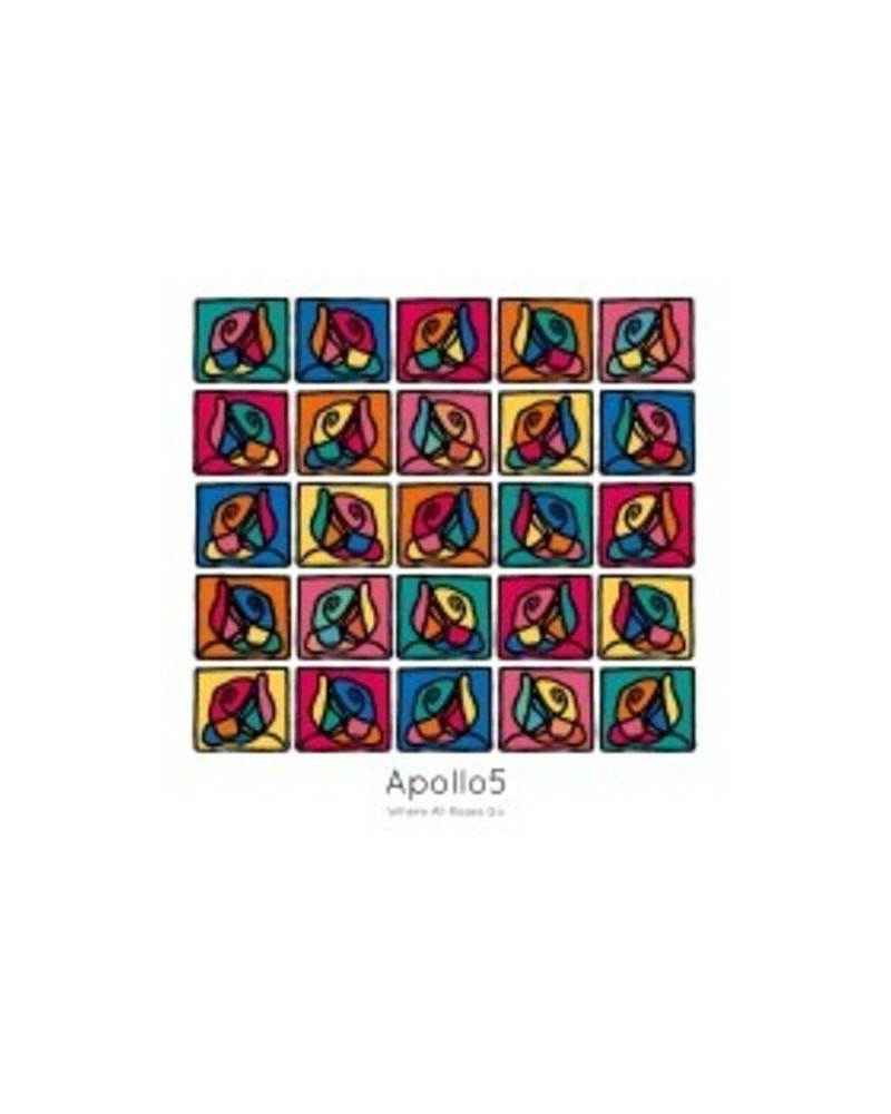 Apollo5 WHERE ALL ROSES GO CD $9.61 CD