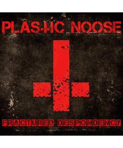 Plastic Noose FRACTURED DESPONDENCY CD $12.74 CD