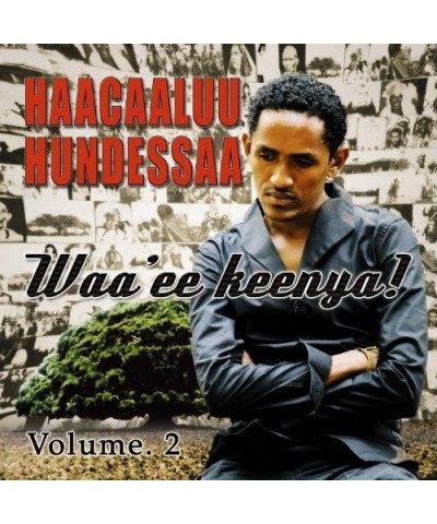 Haacaaluu Hundessaa WAAEE KEENYA! VOL. 2 CD $16.47 CD