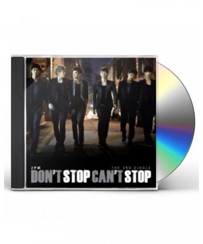 2PM DON'T STOP CAN'T STOP CD $11.89 CD