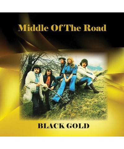 Middle Of The Road BLACK GOLD CD $9.00 CD