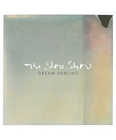 Slow Show Dream Darling Vinyl Record $7.27 Vinyl