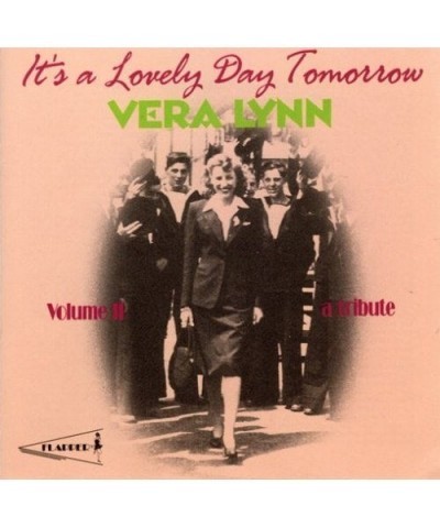 Vera Lynn VOL.2 - IT'S A LOVELY DAY TOMORROW CD $12.08 CD