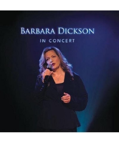 Barbara Dickson IN CONCERT: SPILSBY 2007 CD $12.00 CD