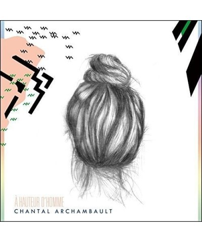 Chantal Archambault HAUTEUR D'HOMME CD $6.75 CD