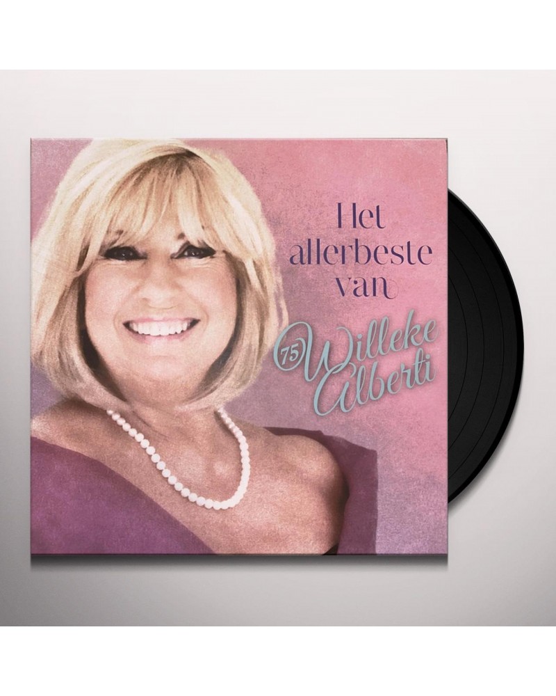 Willeke Alberti Het Allerbeste Van Willeke Alberti Vinyl Record $9.67 Vinyl