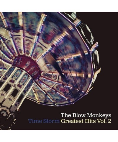 The Blow Monkeys TIME STORM - GREATEST HITS VOL 2 (BLUE VINYL) Vinyl Record $9.94 Vinyl