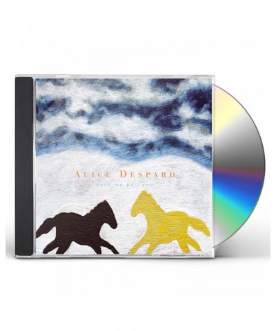 Alice Despard PUSH ME PULL YOU CD $10.42 CD