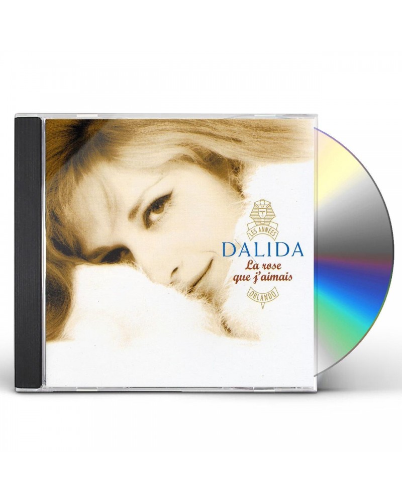 Dalida LA ROSE QUE J'AIMAIS CD $17.01 CD