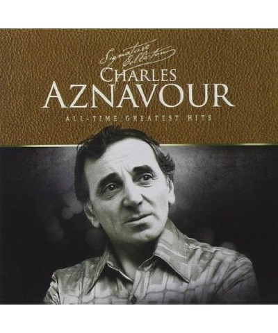 Charles Aznavour SIGNATURE COLLECTION-CHARLES AZNAVOUR CD $12.25 CD