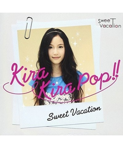 Sweet Vacation KIRA KIRA POP CD $11.73 CD