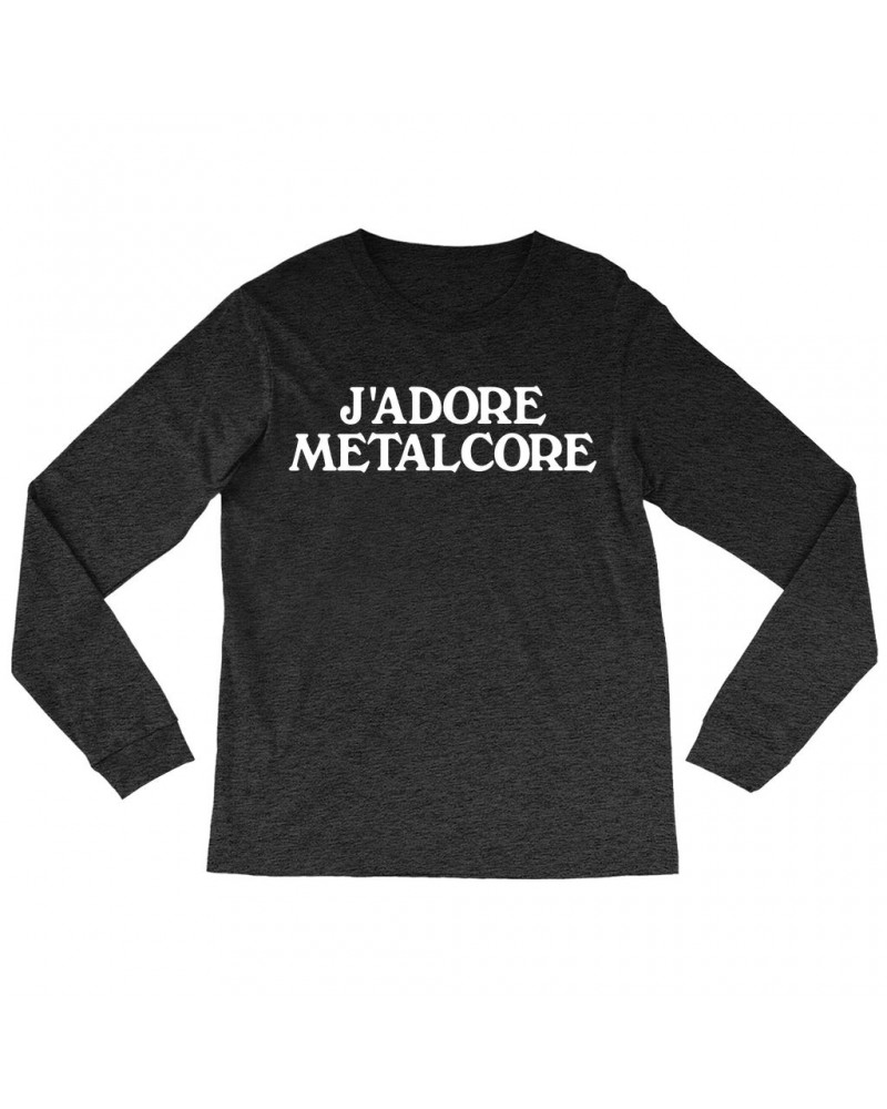 Music Life Long Sleeve Shirt | J'Adore Metalcore Shirt $4.05 Shirts