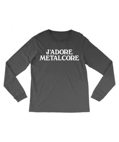 Music Life Long Sleeve Shirt | J'Adore Metalcore Shirt $4.05 Shirts