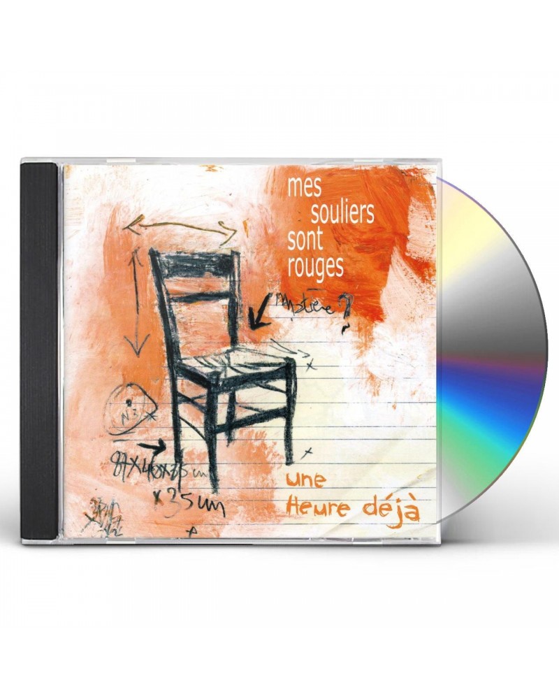 Mes Souliers Sont Rouges UNE HEURE DEJA CD $8.99 CD