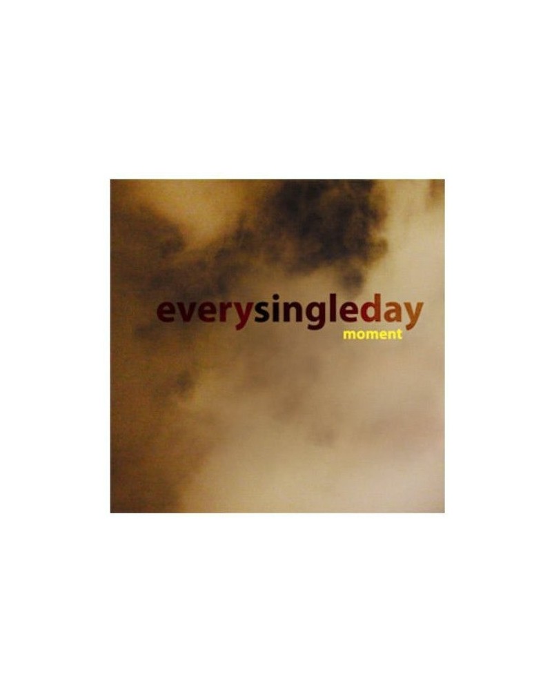 Every Single Day MOMENT CD $10.94 CD