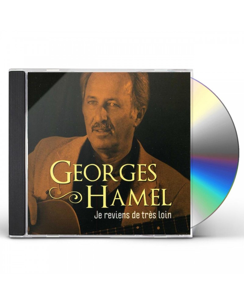 Georges Hamel JE REVIENS DE TRES LOIN CD $11.99 CD