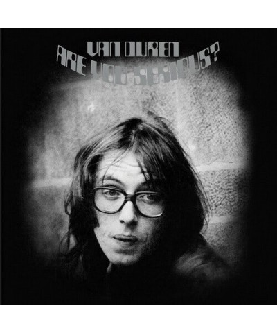 Van Duren ARE YOU SERIOUS Vinyl Record $6.12 Vinyl