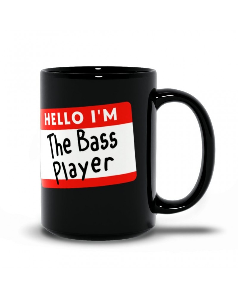 Music Life Mug | Hello I'm The Bass Player Mug $26.14 Drinkware