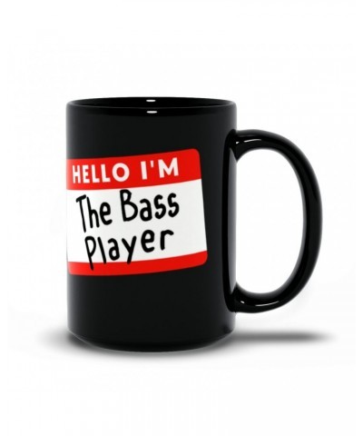 Music Life Mug | Hello I'm The Bass Player Mug $26.14 Drinkware