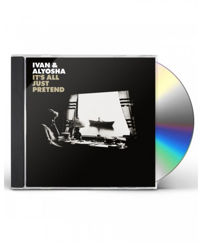 Ivan & Alyosha IT'S ALL JUST PRETEND CD $16.36 CD